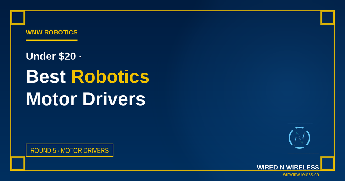 Best Robotics Motor Drivers Under $20 for Hobby Builds (2026)